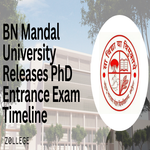 BN Mandal University Releases PhD Entrance Exam Timeline